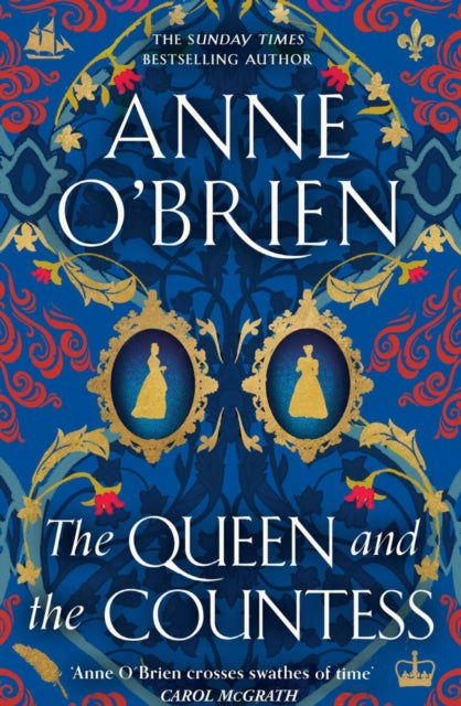 Queen and the Countess, The spellbinding new historical novel from the Sunday Times bestselling author! 9781398711266 Anne O'Brien