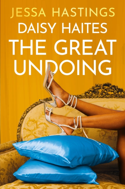 Daisy Haites: The Great Undoing, Book 4 9781398716995 Anonymous