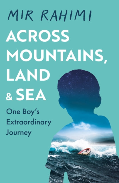 Book cover of: Across Mountains, Land and Sea