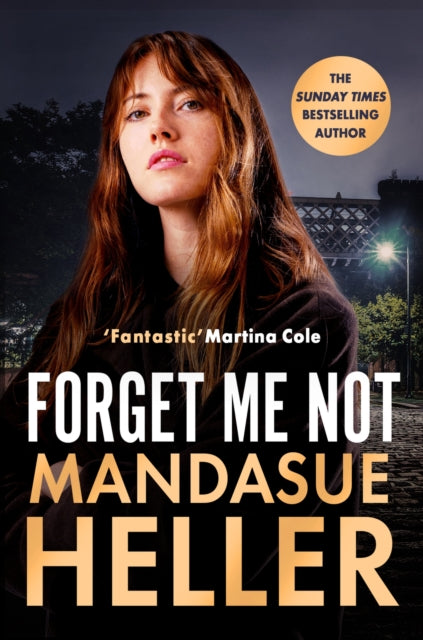 Forget Me Not, Will he get to her next? 9781398727496 Mandasue Heller