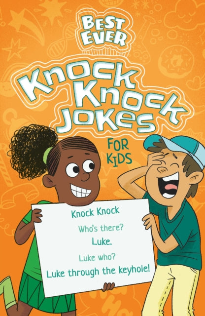 Book cover of: Best Ever Knock Knock Jokes for Kids. By: Ivy Finnegan