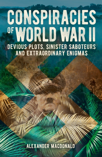 Book cover of: Conspiracies of World War II