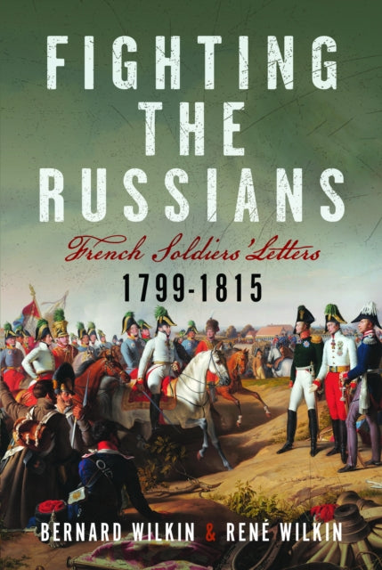 Book cover of: Fighting the Russians. By: Bernard Wilkin