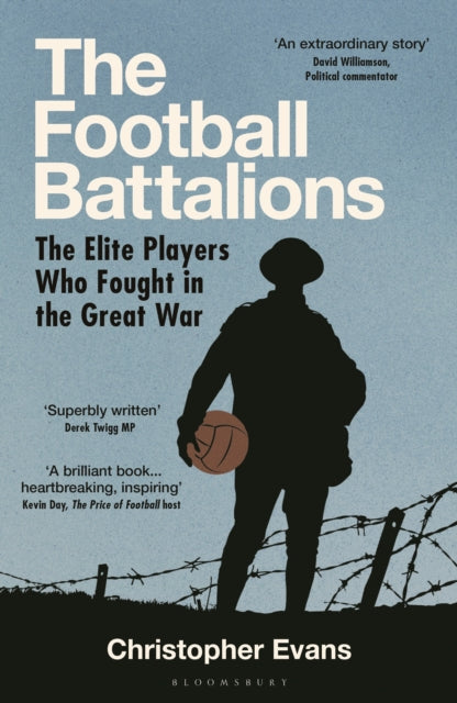 Book cover of: Football Battalions. By: Christopher Evans