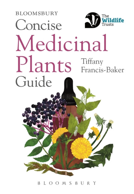 Concise Medicinal Plants Guide 9781399418102 Tiffany Francis-Baker
