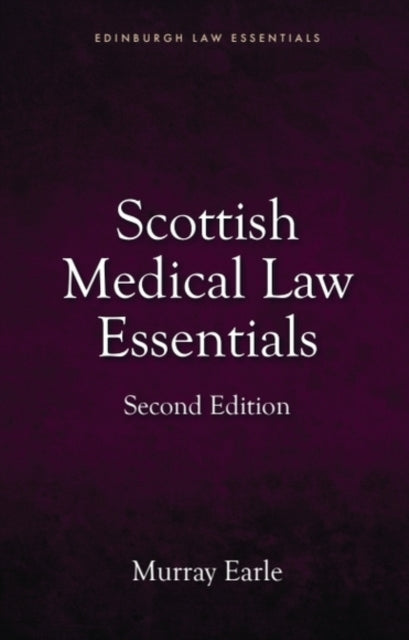 Book cover of: Scottish Medical Law Essentials