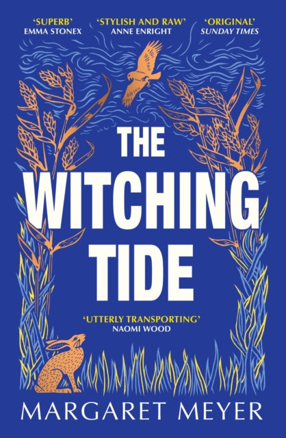 Witching Tide, The powerful and gripping debut novel for readers of Margaret Atwood and Hilary Mantel 9781399605878 Margaret Meyer