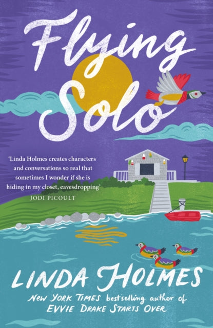 Book cover of: Flying Solo. By: Linda Holmes