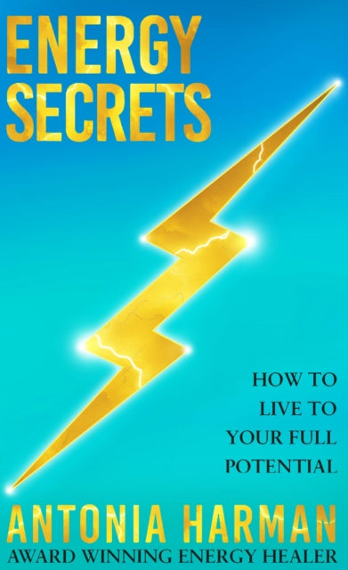 Book cover of: Energy Secrets. By: Antonia Harman