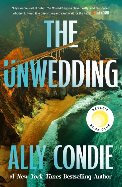 Unwedding, the addictive, fast paced, unputdownable and unsettling Reese's Book Club Pick 9781399743204 Ally Condie