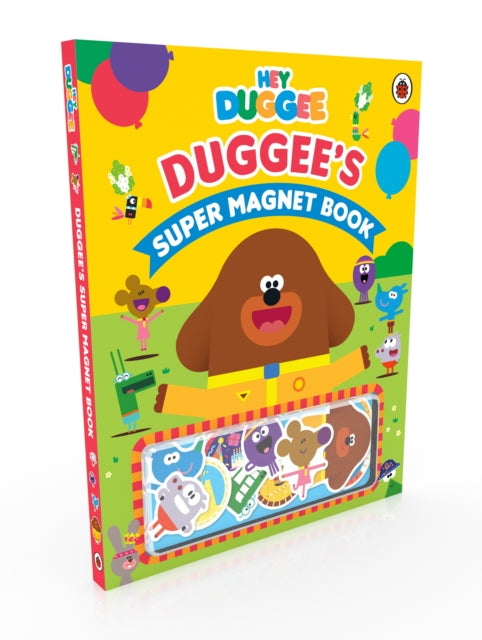 Book cover of: Hey Duggee: Duggee's Super Magnet Book. By: Hey Duggee