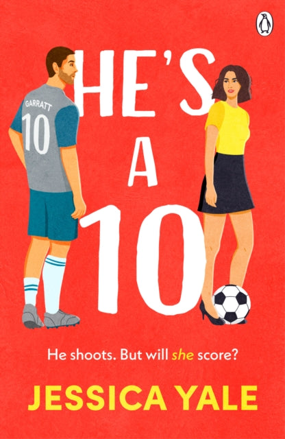 Book cover of: He's A 10. By: Jessica Yale