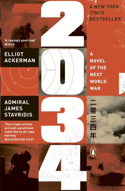 2034, A Novel of the Next World War 9781405966429 Elliot Ackerman