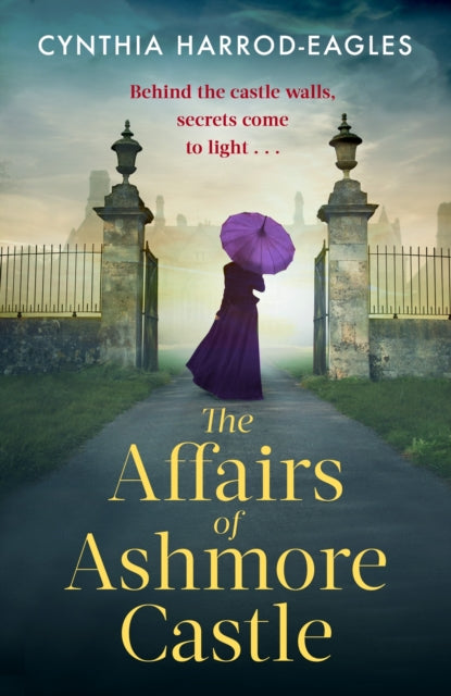 Book cover of: Affairs of Ashmore Castle. By: Cynthia Harrod-Eagles