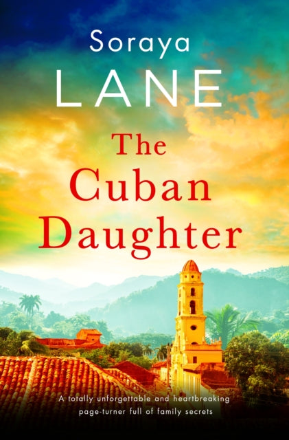 Book cover of: Cuban Daughter. By: Soraya Lane