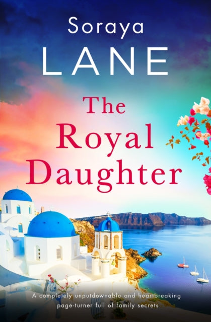 Book cover of: Royal Daughter. By: Soraya Lane