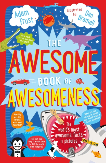 Book cover of: Awesome Book of Awesomeness. By: Adam Frost