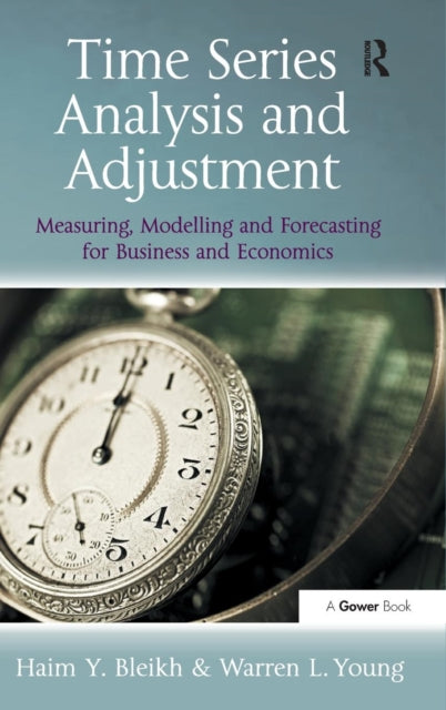 Book cover of: Time Series Analysis and Adjustment. By: Warren L. Young