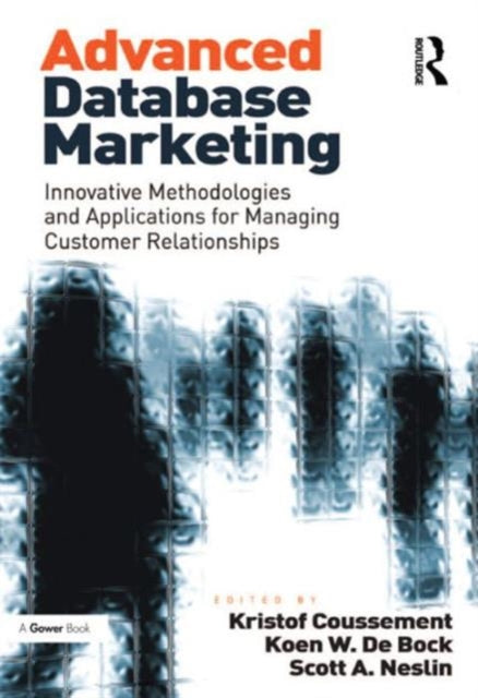 Book cover of: Advanced Database Marketing. By: Kristof Coussement
