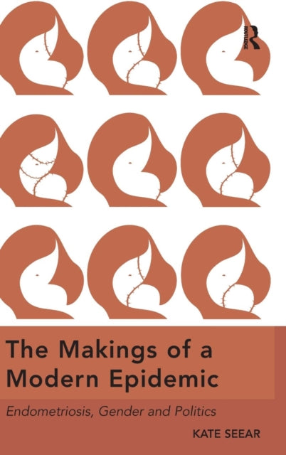 Book cover of: Makings of a Modern Epidemic. By: Kate Seear