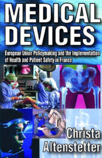 Book cover of: Medical Devices. By: Christa Altenstetter