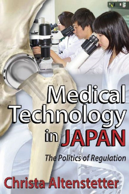 Book cover of: Medical Technology in Japan. By: Christa Altenstetter