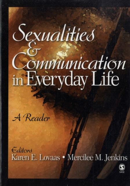 Book cover of: Sexualities and Communication in Everyday Life