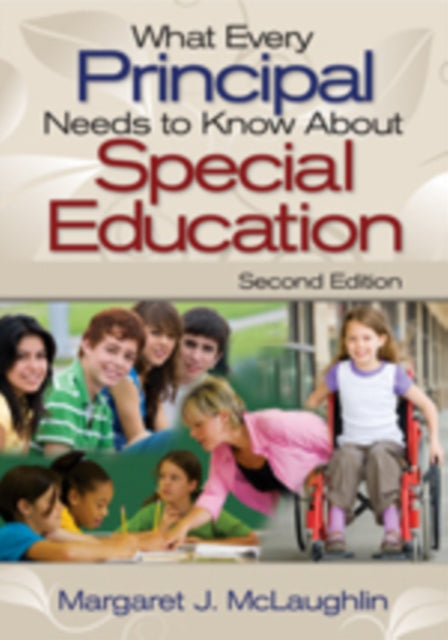 Book cover of: What Every Principal Needs to Know About Special Education. By: Margaret J. McLaughlin