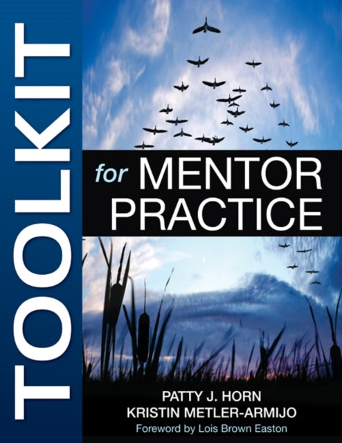Book cover of: Toolkit for Mentor Practice. By: Patty J. Horn