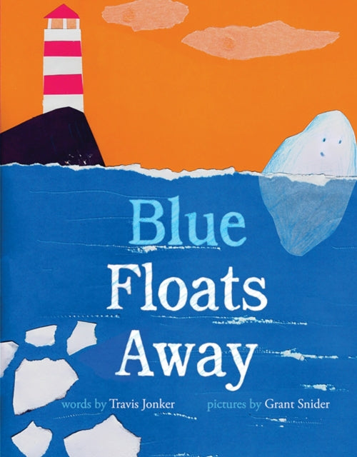 Book cover of: Blue Floats Away. By: Travis Jonker