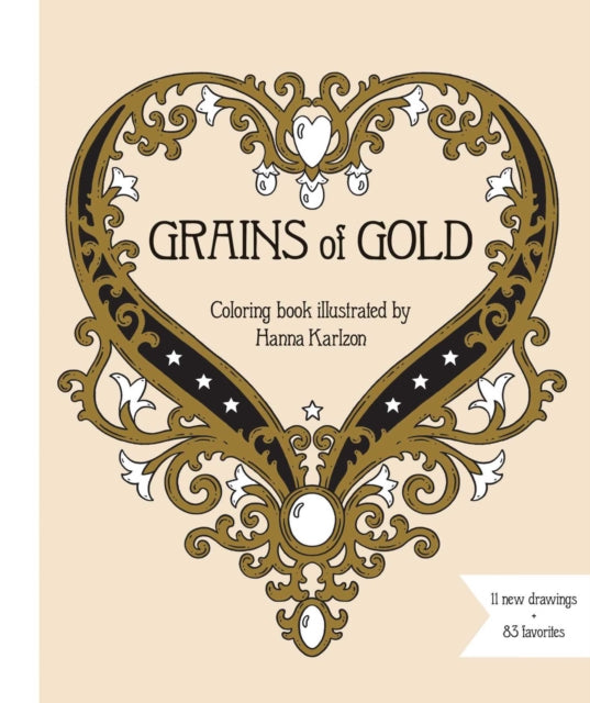 Book cover of: Grains of Gold Coloring Book. By: Hanna Karlzon