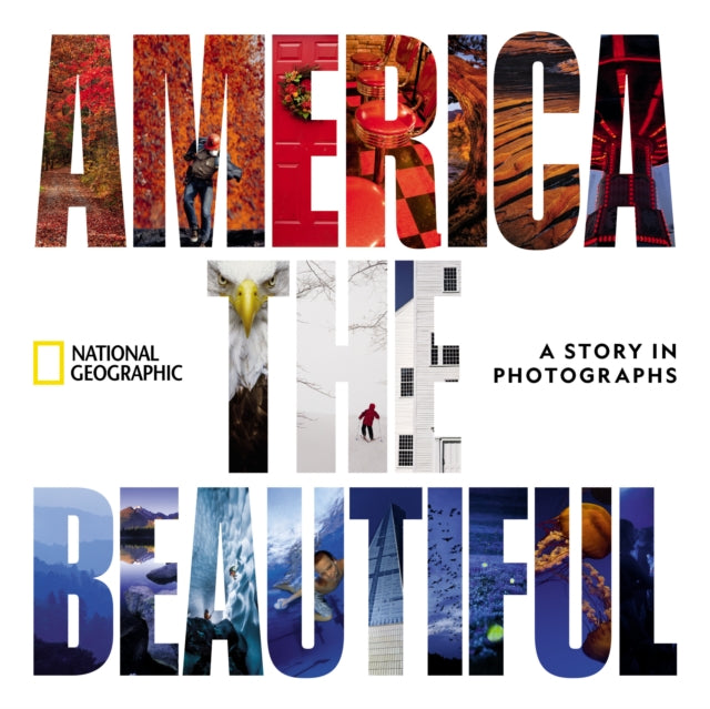 Book cover of: America the Beautiful. By: National Geographic