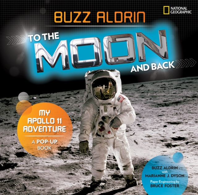 Book cover of: To the Moon and Back. By: Buzz Aldrin