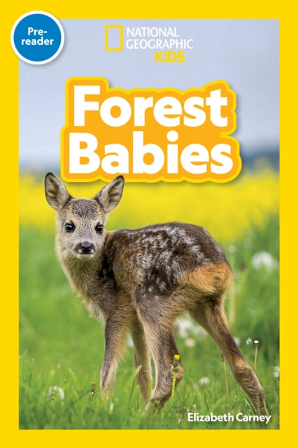 Forest Babies (Pre-Reader) 9781426373701 Michaela Weglinski