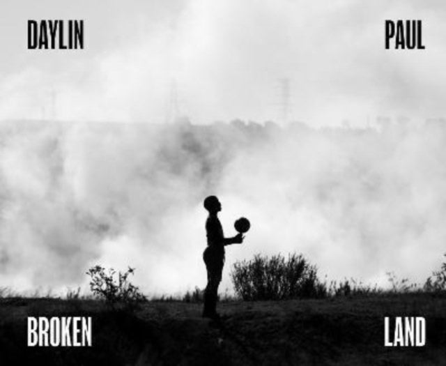 Book cover of: Broken Land. By: Daylin Paul
