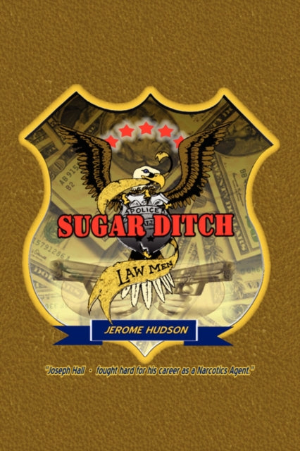 Book cover of: Sugar Ditch Lawmen. By: Jerome Hudson
