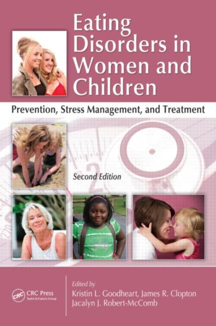 Book cover of: Eating Disorders in Women and Children. By: Kristin L. Goodheart