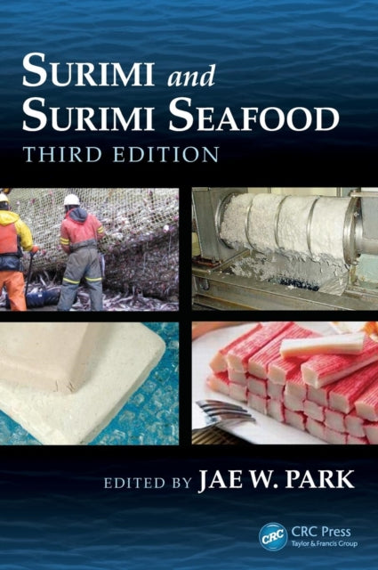 Book cover of: Surimi and Surimi Seafood. By: Jae W. Park