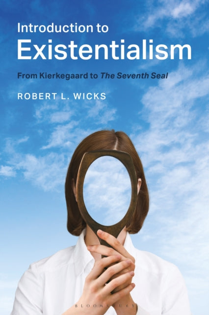 Book cover of: Introduction to Existentialism. By: Robert L. Wicks
