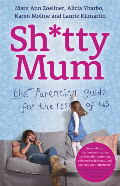 Book cover of: Sh*tty Mum