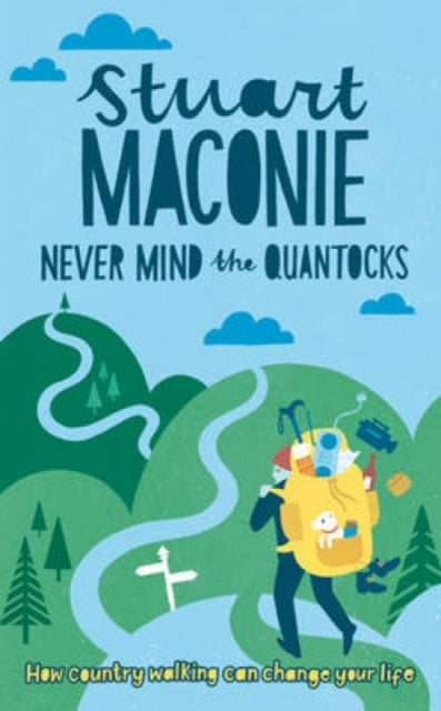 Book cover of: Never Mind the Quantocks