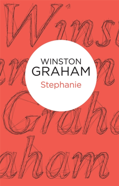 Book cover of: Stephanie. By: Winston Graham