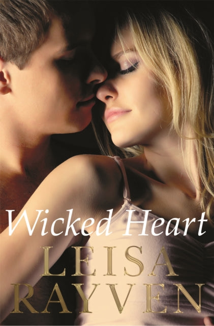 Book cover of: Wicked Heart. By: Leisa Rayven