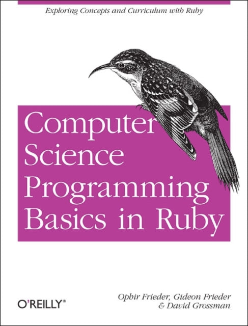 Book cover of: Computer Science Programming Basics with Ruby