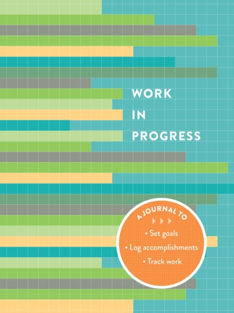 Book cover of: Work in Progress. By: Chronicle Books Staff