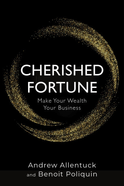 Book cover of: Cherished Fortune. By: Andrew Allentuck