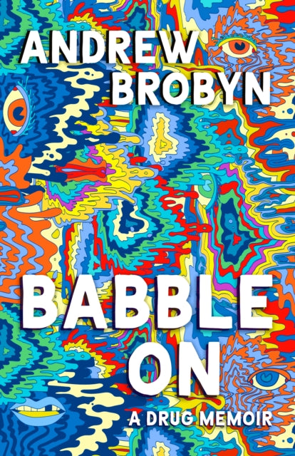 Book cover of: Babble On. By: Andrew Brobyn