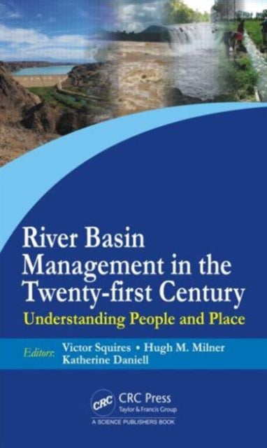 Book cover of: River Basin Management in the Twenty-First Century. By: V. R. Squires
