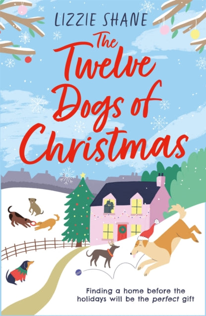 Book cover of: Twelve Dogs of Christmas. By: Lizzie Shane