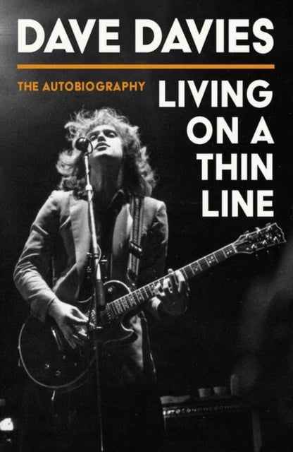Book cover of: Living on a Thin Line. By: Dave Davies
